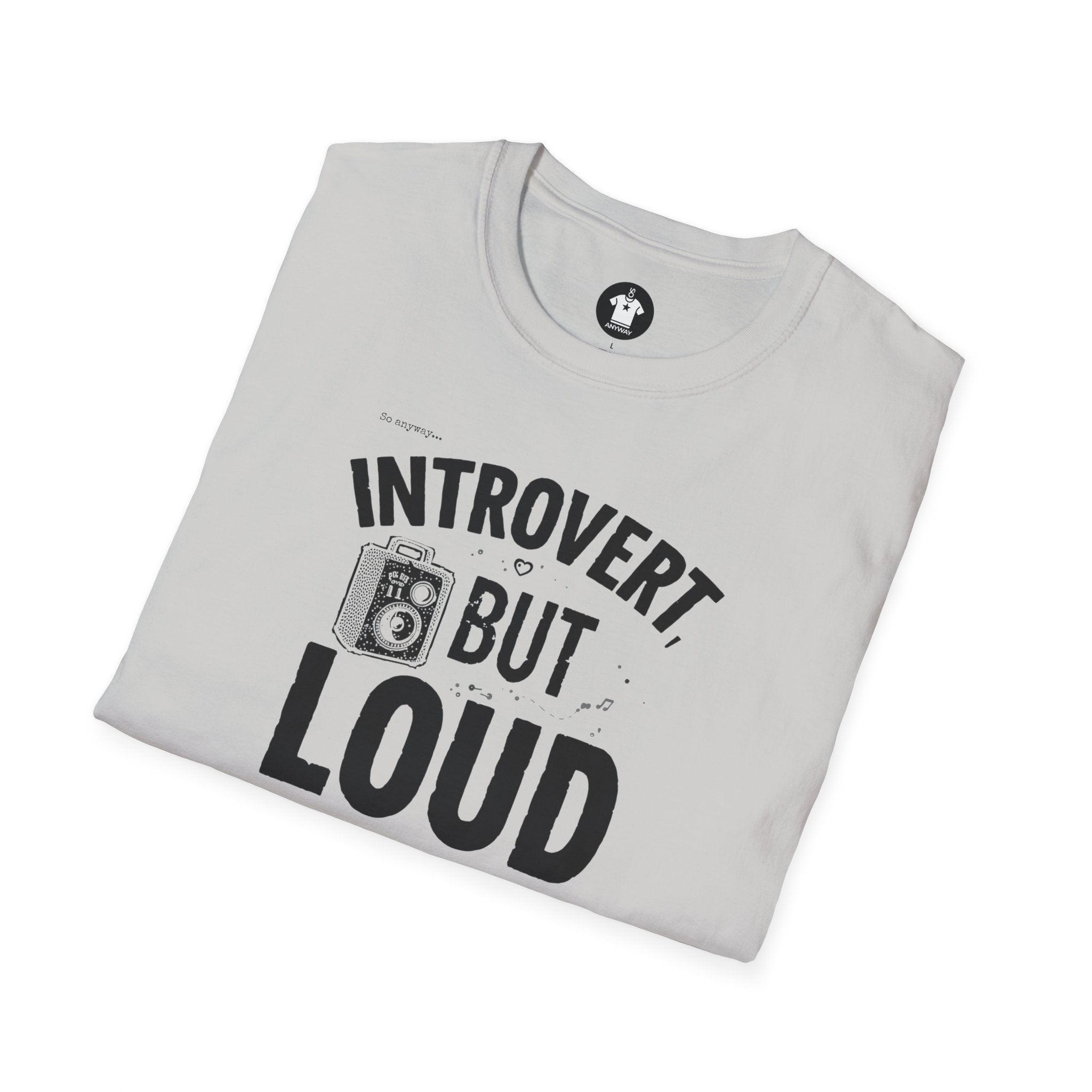 INTROVERT, BUT LOUD Light - Loud Thoughts, Quiet Person Funny Psychology Tee