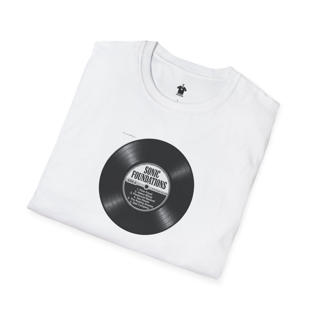 SONIC FOUNDATIONS: SIDE A – Funny Vinyl Record Tracklist Music Pun Graphic T-Shirt
