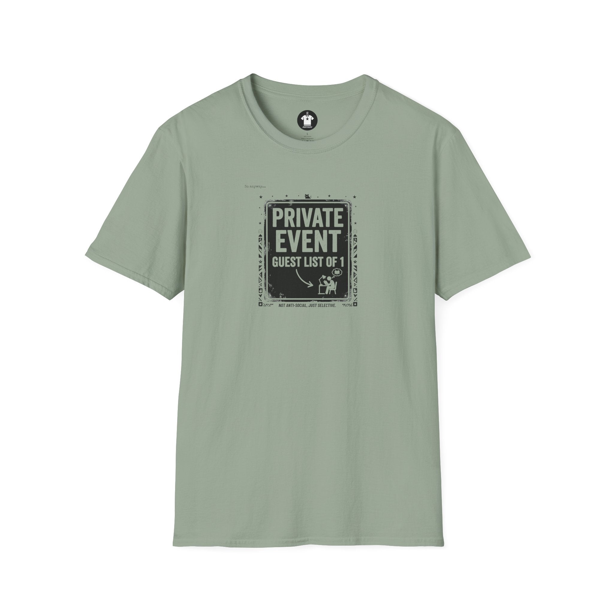 PRIVATE EVENT, Guest List Of 1 – Funny Introvert Graphic Tee