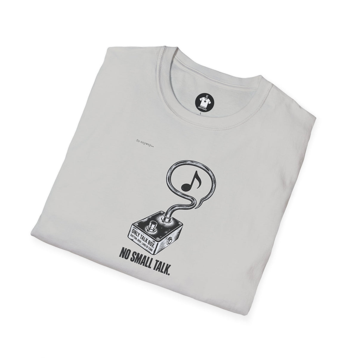 TALK BOX ONLY - No Small Talk Funny Introvert Funk Music Graphic T-Shirt