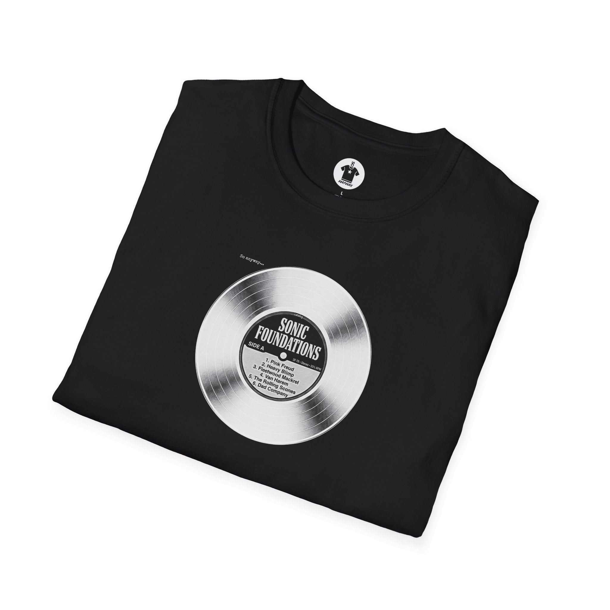 SONIC FOUNDATIONS: SIDE A – Funny Vinyl Record Tracklist Music Pun Graphic T-Shirt