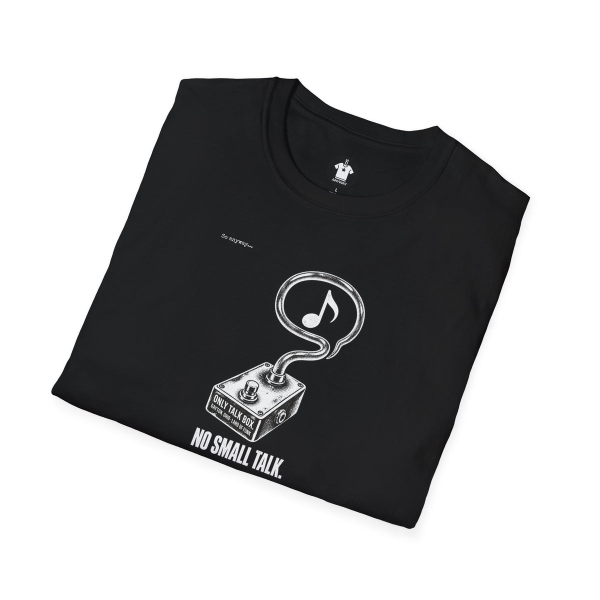 TALK BOX ONLY - No Small Talk Funny Introvert Funk Music Graphic T-Shirt