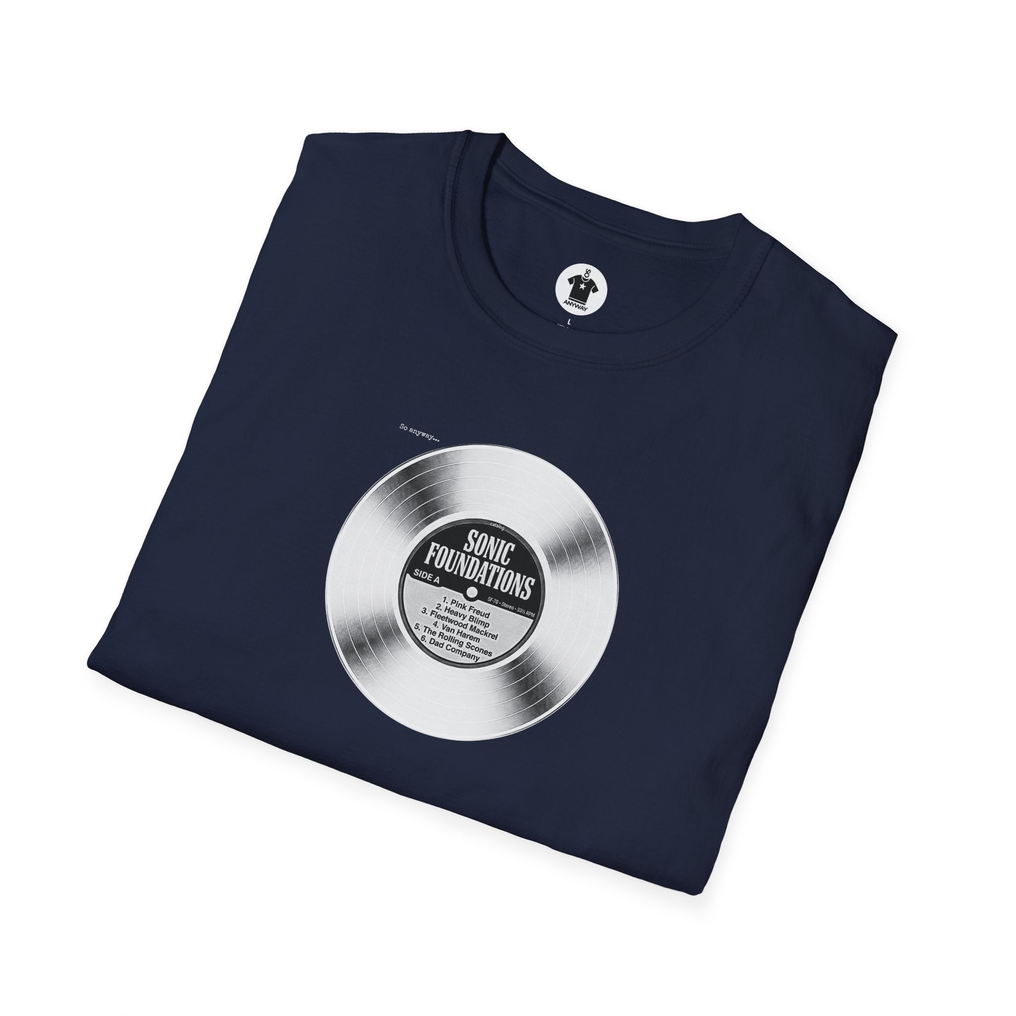 SONIC FOUNDATIONS: SIDE A – Funny Vinyl Record Tracklist Music Pun Graphic T-Shirt