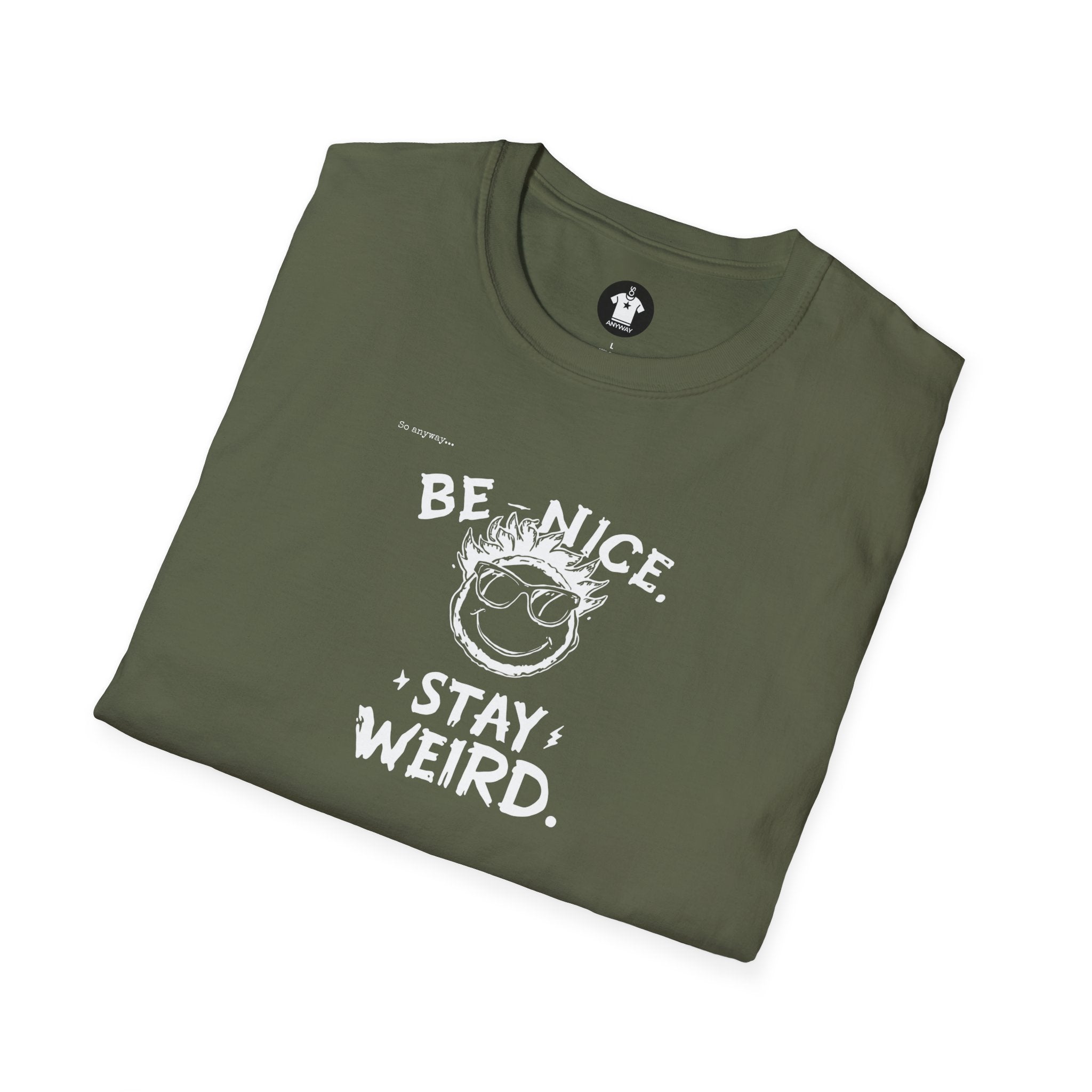 BE NICE STAY WEIRD Shirt – Funny Smiley Face Graphic Tee for Kind Weirdos and Creative People