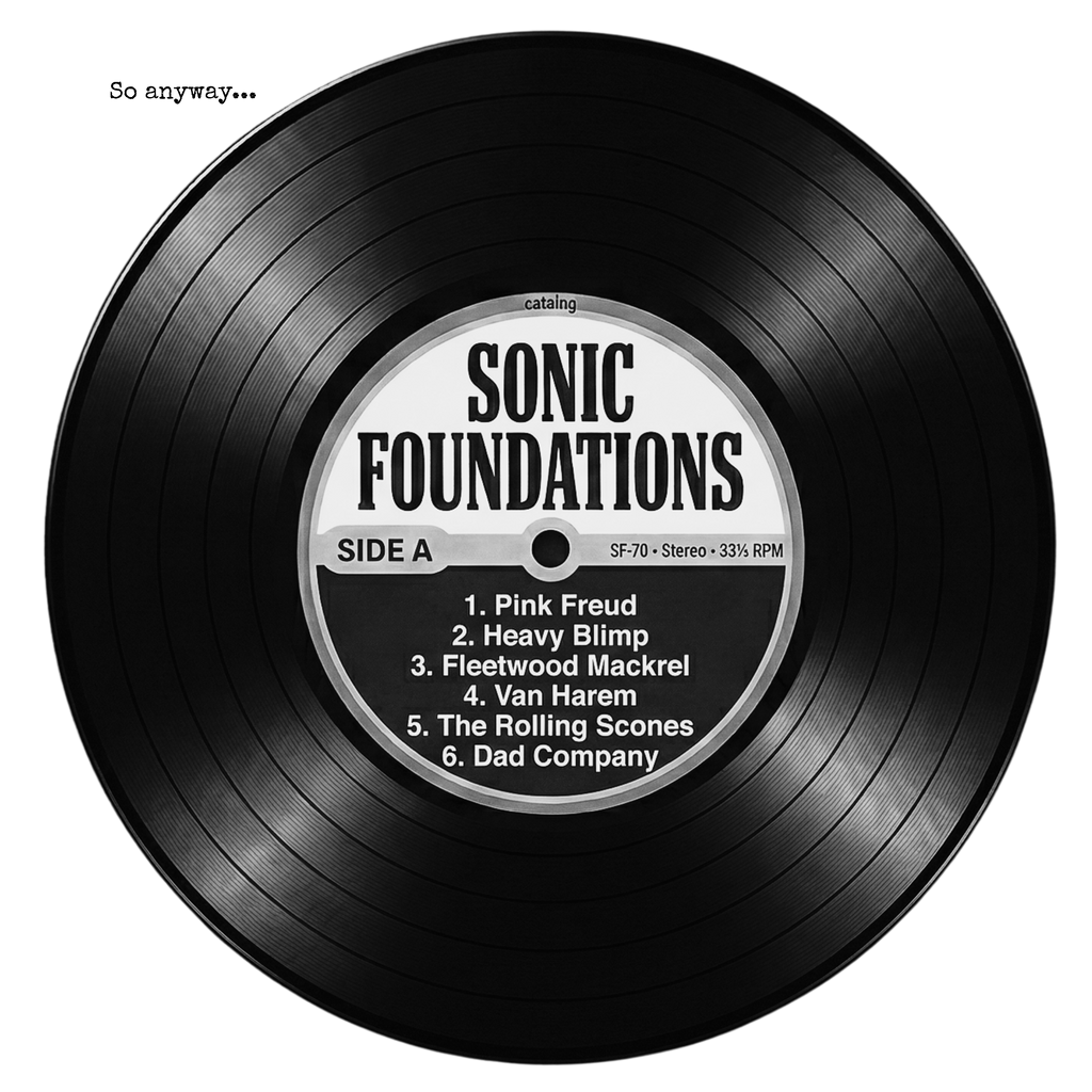 SONIC FOUNDATIONS: SIDE A – Funny Vinyl Record Tracklist Music Pun Graphic T-Shirt