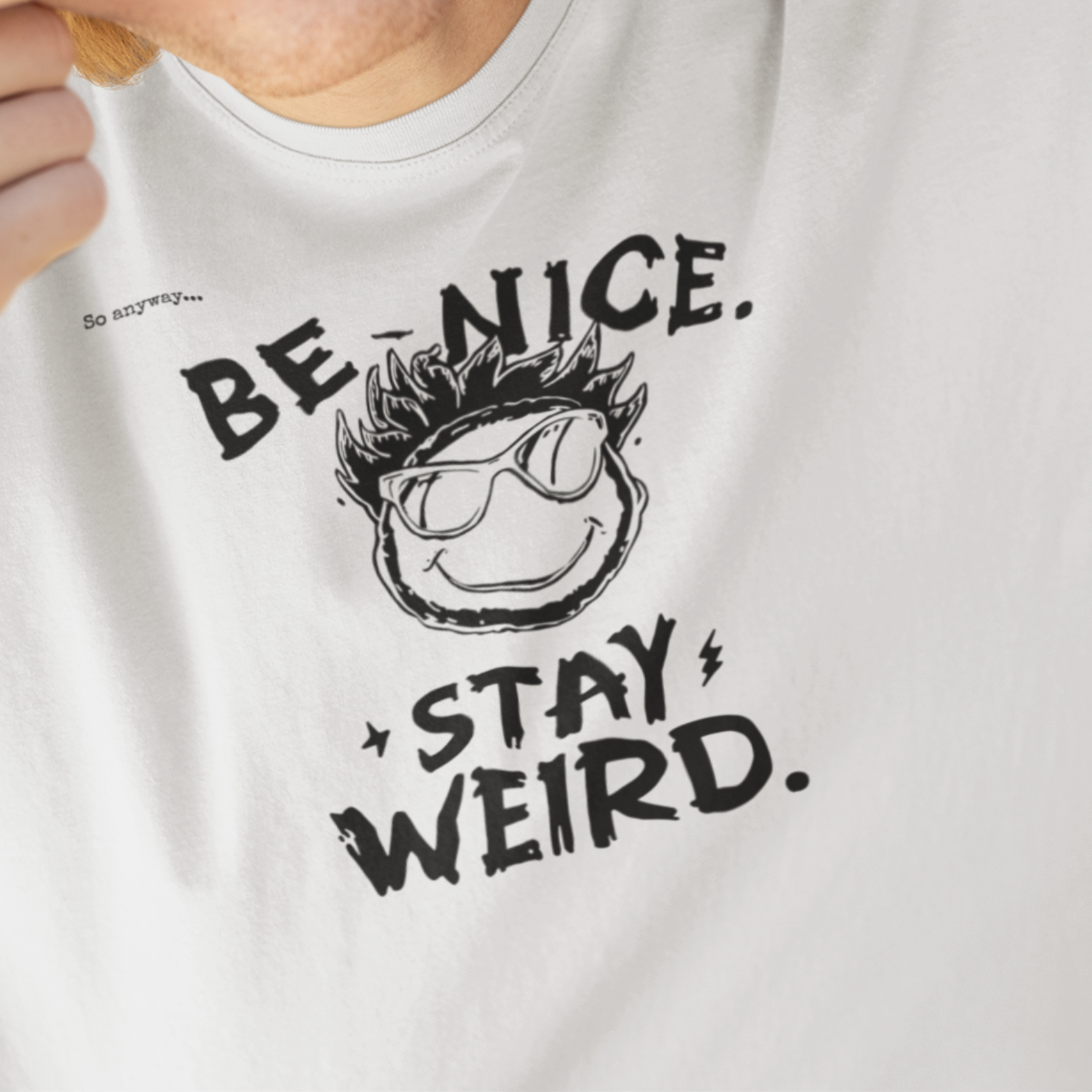 BE NICE STAY WEIRD Shirt – Funny Smiley Face Graphic Tee for Kind Weirdos and Creative People
