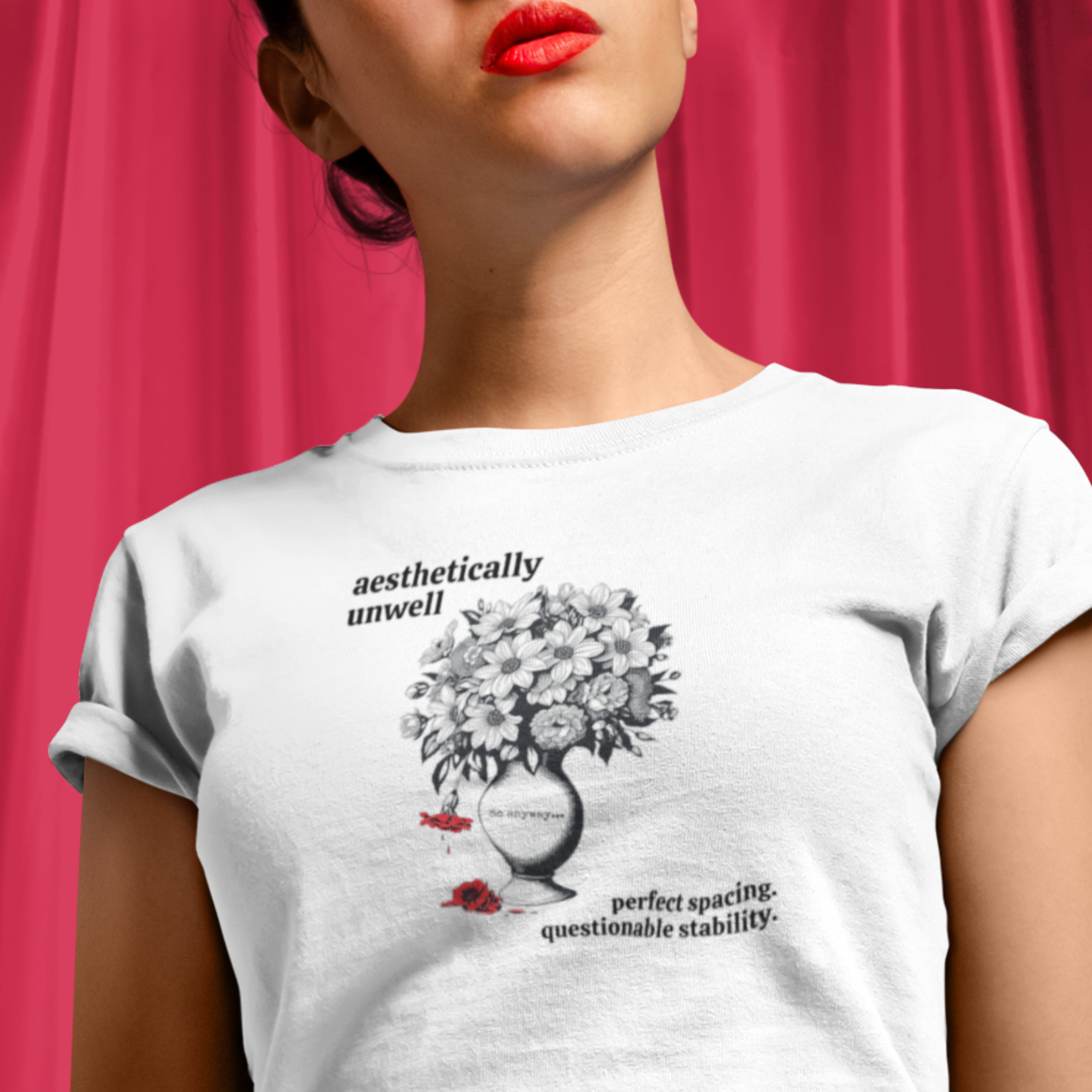 AESTHETICALLY UNWELL – Perfect Spacing, Questionable Stability Graphic Tee