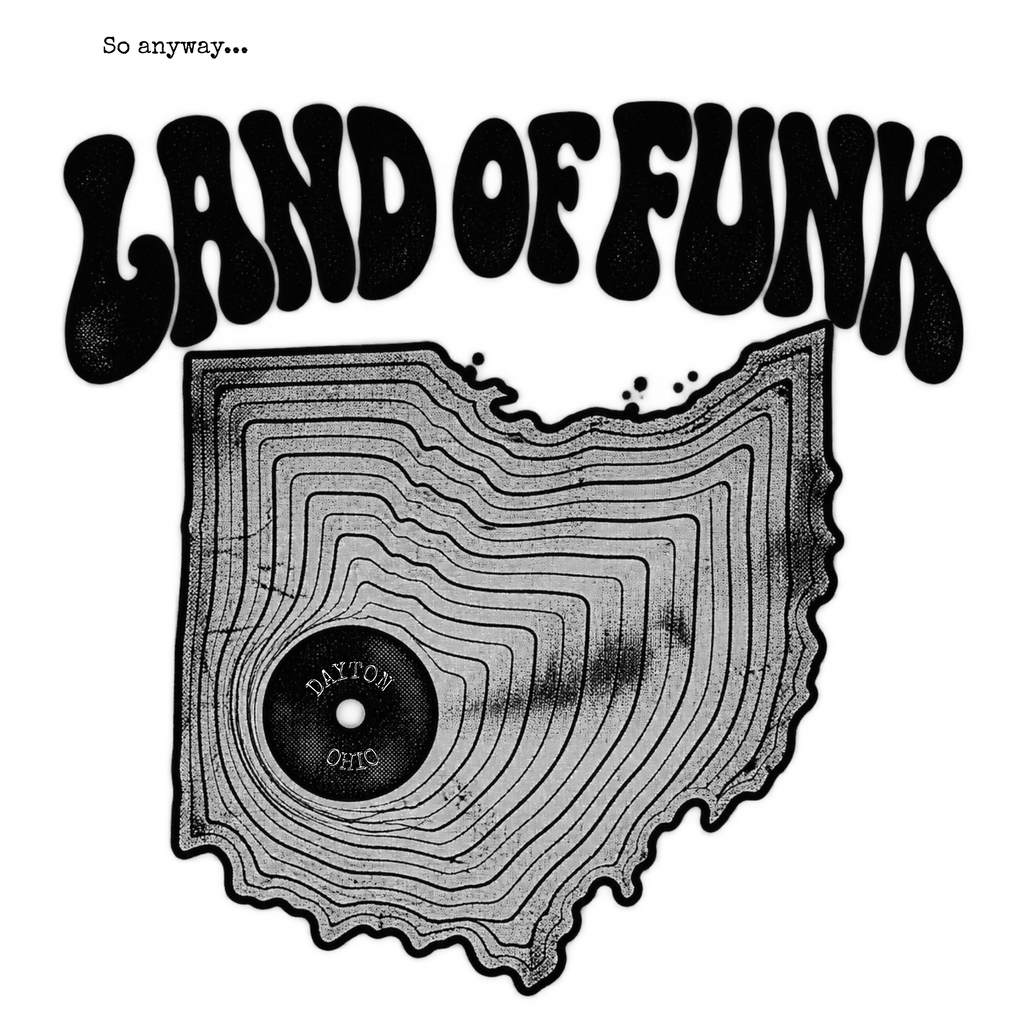 LAND OF FUNK - Dayton, Ohio - Funk Music Vinyl Record Graphic T-Shirt
