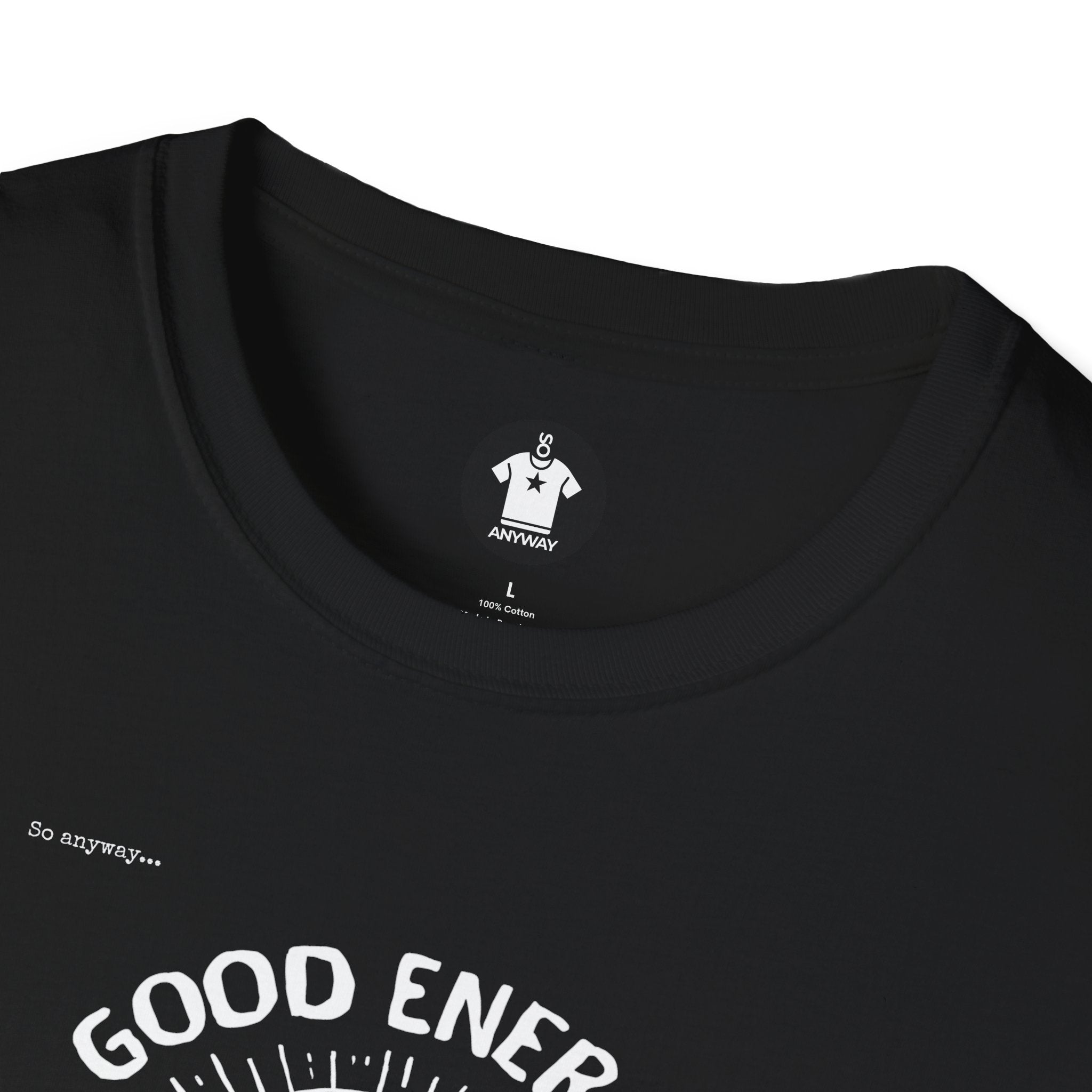 GOOD ENERGY, NO WI-FI – Funny Nature Lover Graphic Tee