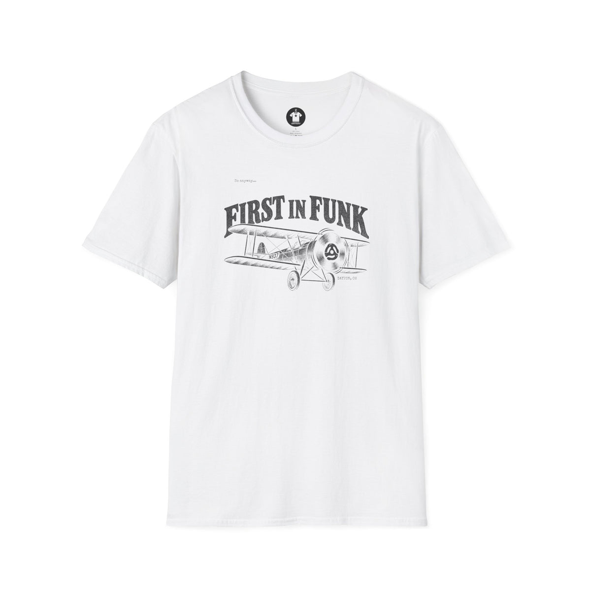 FIRST IN FUNK - Dayton Ohio Aviation Funk Record Biplane Graphic T-Shirt