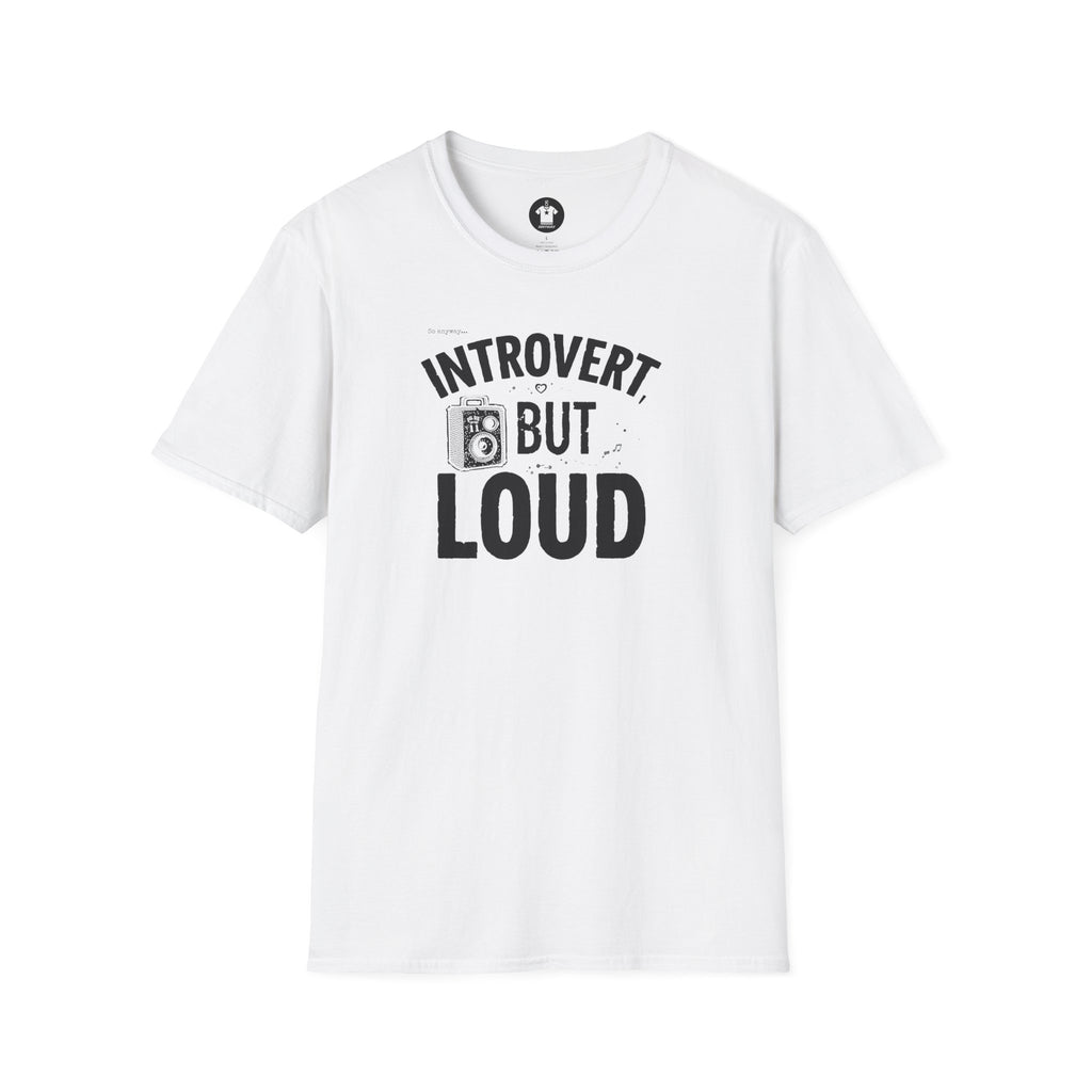 INTROVERT, BUT LOUD Light - Loud Thoughts, Quiet Person Funny Psychology Tee